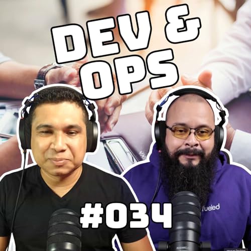 Dev&Ops - EP34 - C&oacute;mo negociar un aumento salarial en tecnolog&iacute;a (y conseguirlo sin estr&eacute;s) cover art