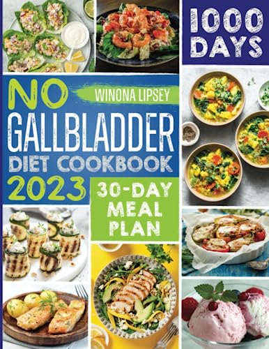 NO GALLBLADDER DIET COOKBOOK: 1000 Days Worth Of Delicious And Nutrient Recipes, Tips, Tricks, And A Convenient Meal Plan For People Without A Gallbladder To Live Good And Eat Healthy Again NO GALLBLADDER DIET COOKBOOK: 1000 Days Worth Of Delicious And Nutrient Recipes, Tips, Tricks, And A Convenient Meal Plan For People Without A Gallbladder To Live Good And Eat Healthy Again