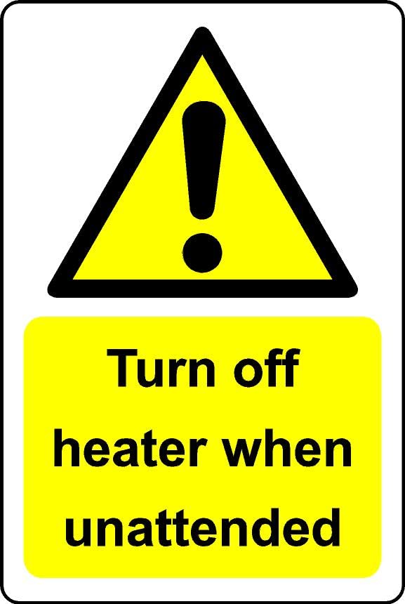 Turn off heater when unattended Safety sign - Self adhesive sticker (300mm x 200mm)