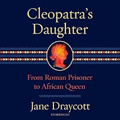 Cleopatra's Daughter Audiolibro Por Jane Draycott arte de portada