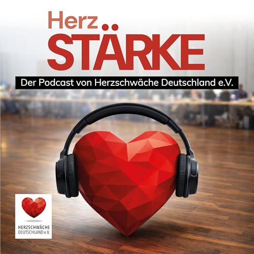 HerzST&Auml;RKE &ndash; Der Podcast von Herzschw&auml;che Deutschland e.V. cover art