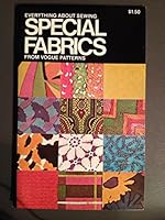 Everything About Sewing: Special Fabrics; From Vogue Patterns B000G3IARG Book Cover