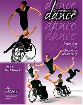 Paperback RE-ENVISIONING DANCE: PERCEIVING THE AESTHETICS OF DISABILITY Book