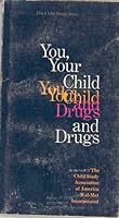 You, your child and drugs 0871832380 Book Cover