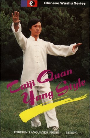 Taiji Quan: Yang Style