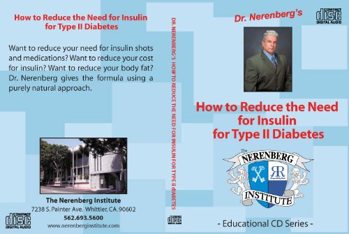 How to Reduce the Need for Insulin for Type II Diabetes