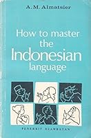 How to Master the Indonesian Language 9794284726 Book Cover
