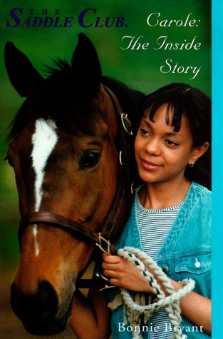 Buy Carole: The Inside Story (Saddle Club(R)) — BookShops.in