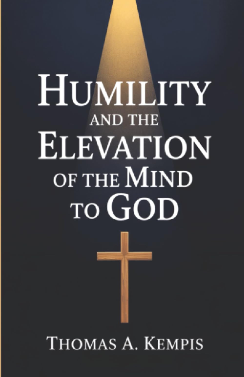 Humility and the Elevation of the Mind to God