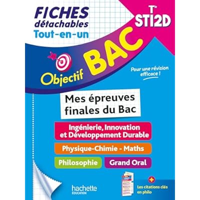 Objectif BAC Fiches Tout-en-un Term STI2D - Mes &eacute;preuves finales du Bac