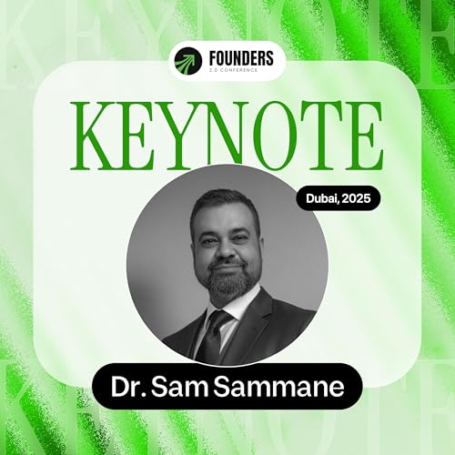 From Founding To Exiting: The Complete Roadmap Of Entrepreneurship - Dr. Sam Sammane
