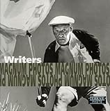  Writers/Ecrivains/Schriftsteller: Photographs of Magnum Photos/Photographies De Magnum Photos/Fotografien Von Magnum Photos