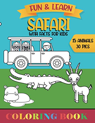 SAFARI: Coloring Book with fun facts for kids