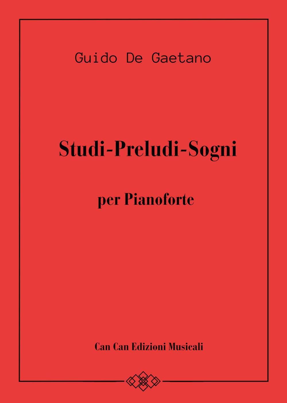 Studi-Preludi-Sogni. Per pianoforte. Partitura