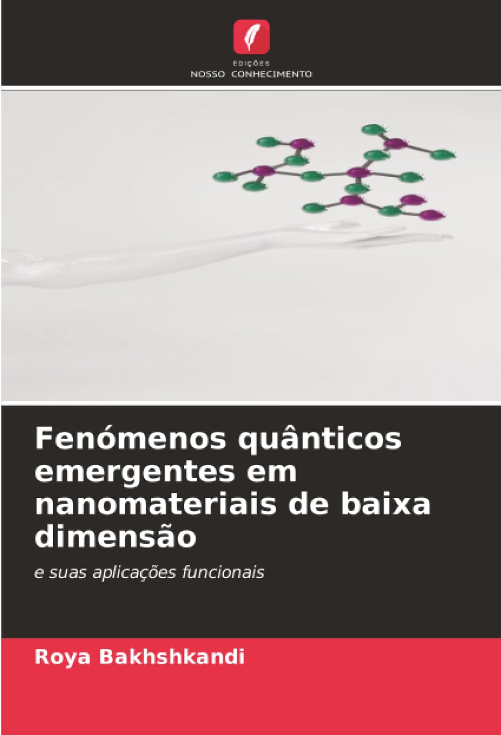 Fenómenos quânticos emergentes em nanomateriais de baixa dimensão: e suas aplicações funcionais
