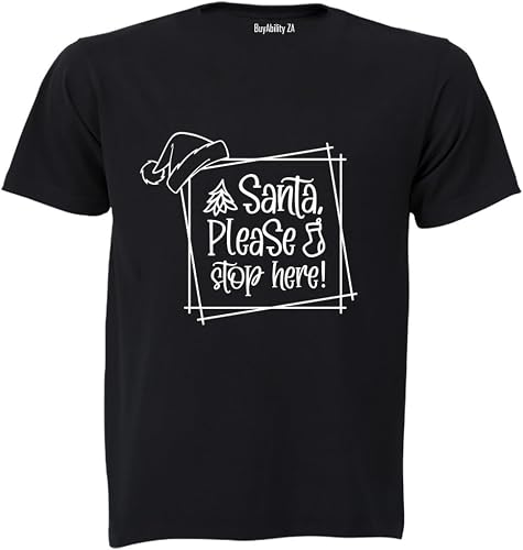 Unisex Christmas Santa - Stop Here - Adults - T-Shirt