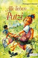 Alle lieben Putzi 3439912728 Book Cover