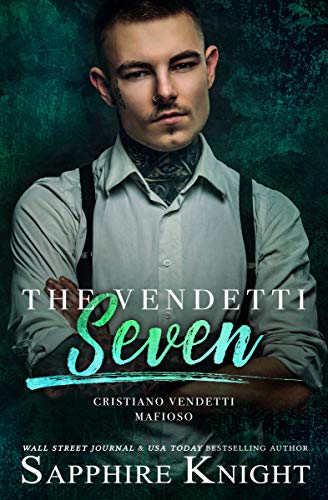 The Vendetti Seven: Cristiano Vendetti Mafioso The Vendetti Seven: Cristiano Vendetti Mafioso