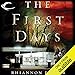 The First Days: As the World Dies, Book 1