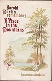 Harold Martin remembers a place in the mountains