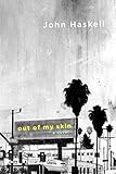 Out of My Skin: A Novel