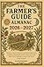 The Farmers Guide Almanac 20262027: Annual Collection of Weather Forecasts, Garden Calendars, Moon Guidance, and Practical Wisdom to Help You Plan Every Season