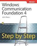 Windows Communication Foundation 4 Step by Step (Step by Step Developer) (English Edition)