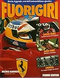  Fuorigiri fascicolo 28 I piloti Michele Alboreto - Carlos Sainz James Hunt