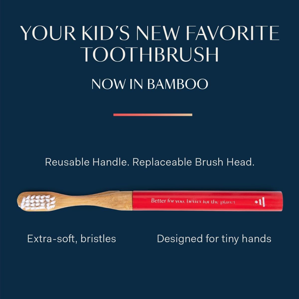 Better & Better Cepillo de dientes de bambú natural para niños, cepillo de dientes de cerdas extrasuaves, 100% a base de plantas, mango reutilizable, cabezal de cepillo reemplazable, ecológico, cero