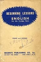 Beginning Lessons in English: For the Foreign Born B000FMMT6G Book Cover