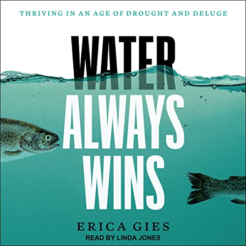 Water Always Wins by Erica Gies episode artwork