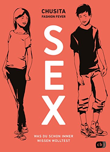 Sex: Was du schon immer wissen wolltest (German Edition) Sex: Was du schon immer wissen wolltest (German Edition)