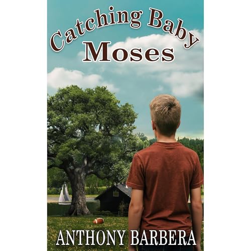 Catching Baby Moses Audiolibro Por Anthony Barbera arte de portada