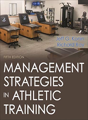Management Strategies in Athletic Training Management Strategies in Athletic Training