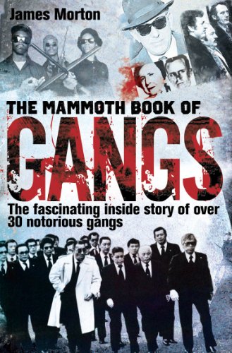 Télécharger The Mammoth Book of Gangs (Mammoth Books) (English Edition) Francais PDF