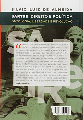 Sartre - Direito e Política: Ontologia, Liberdade e Revolução