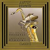 Kammermusik f�r Saxophon und Klavier - Werke von David Johnston - Victor Fenigstein - Karl Haidmayer - Eugen Brixel - Maks Strmcnik - Oto Vrhovnik - Franz Cibulka
