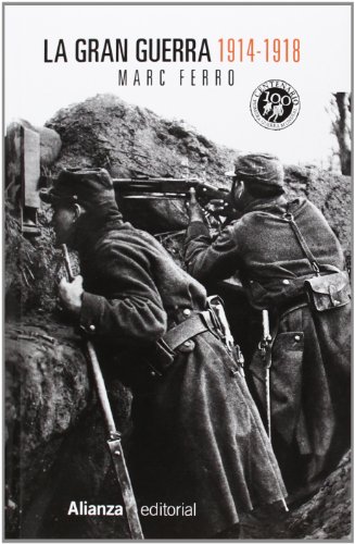 La Gran Guerra 1914-1918 (13/20) La Gran Guerra 1914-1918 (13/20)