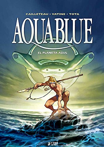 Aquablue. El Planeta Azul