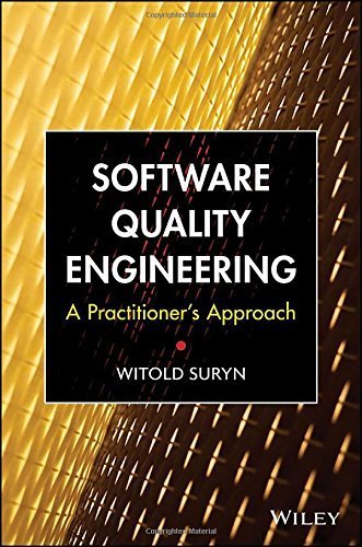 Software Quality Engineering: A Practitioner's Approach 1st edition by Suryn, Witold (2014) Gebundene Ausgabe