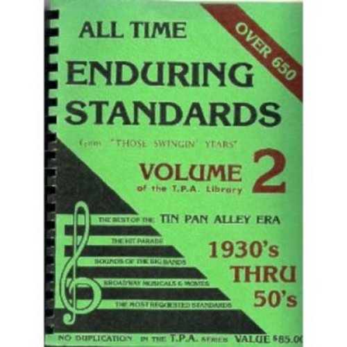 All Time Enduring Standards, Vol. 2 Tin Pan Alley Era, 1930's Thru 50