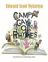 Campy Gay Ol' Rhymes 1738823601 Book Cover