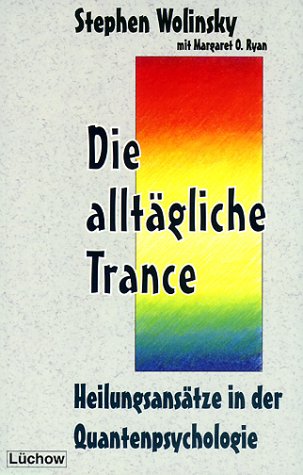 Alltägliche Trance