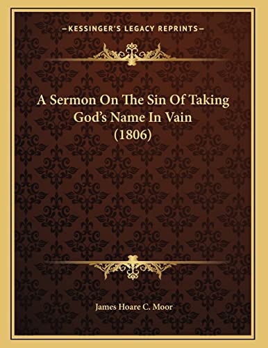 A Sermon On The Sin Of Taking God's Name In Vain (1806)