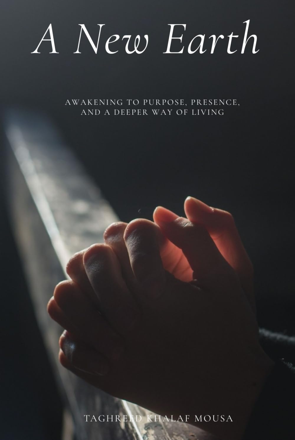 A New Earth: Awakening to Purpose, Presence, and a Deeper Way of Living