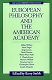 European Philosophy and the American Academy (Monist Library of Philosophy)