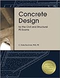 Concrete Design for the Civil and Structural PE Exams