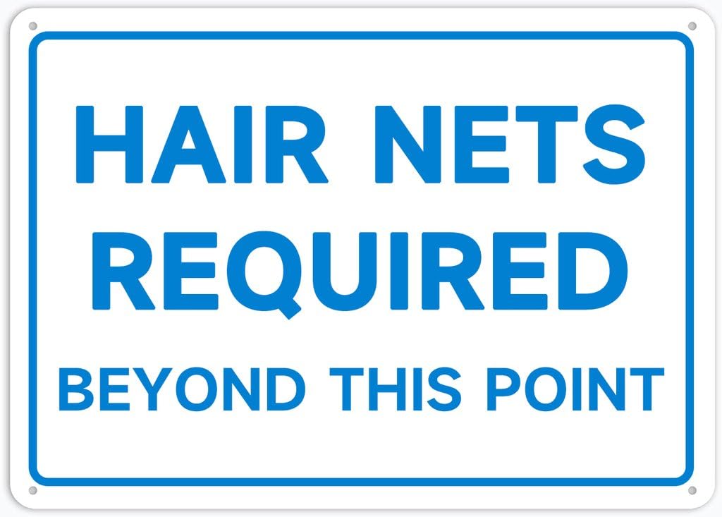 Hair Cover Must Be Worn Beyond This Point Safety Aluminum Sign 8x12 Inch