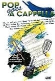 männerchor thun Musik-Noten Ausgabe / Score / Sheetmusic : POP GOES A CAPPELLA 1 - arrangiert für Männerchor