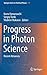 Produktbild Progress in Photon Science: Recent Advances (Springer Series in Chemical Physics, 119, Band 119)